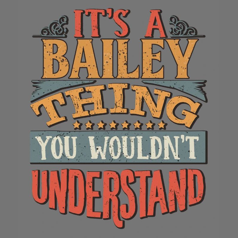 C’est une chose Bailey que vous ne comprendriez pas -