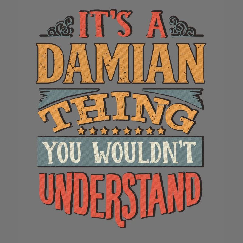 C’est une chose de Damian que vous ne comprendriez pas -