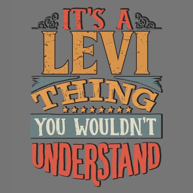 C’est une chose Levi que vous ne comprendriez pas - Levi
