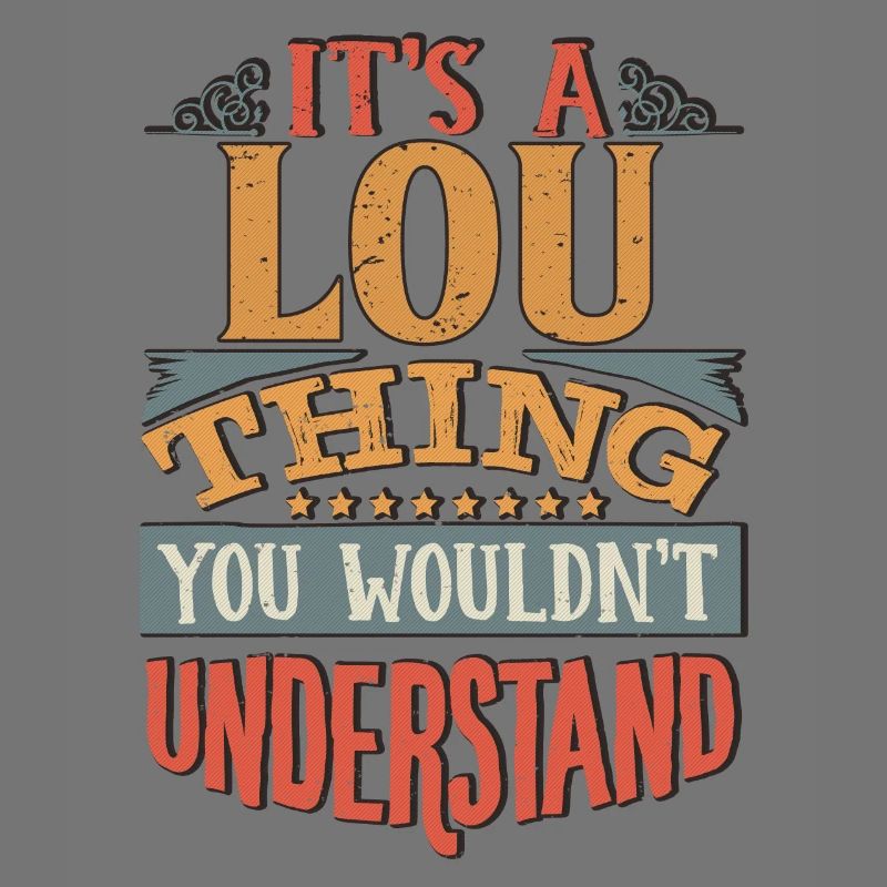 C’est une chose lou que vous ne comprendriez pas - Lou