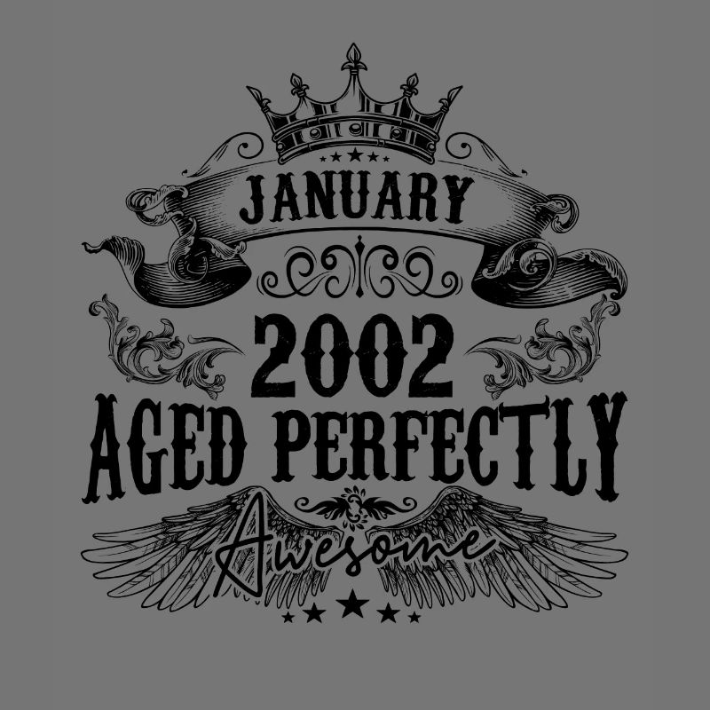 2002| Januar Aged Perfectly 2002 Geburtstagsgeschenk