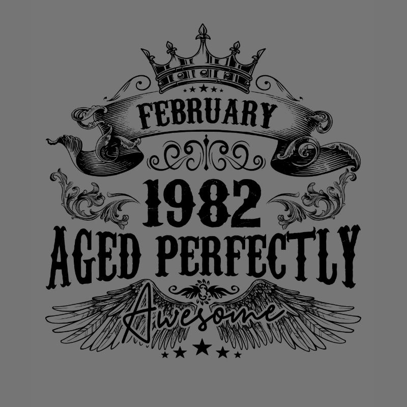 1982 | Februar Aged Perfectly 1982 Geburtstagsgeschenk
