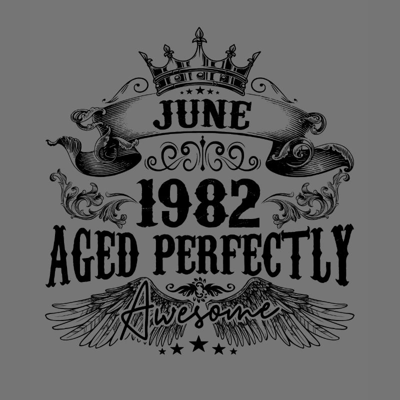 1982 | June Aged Perfectly 1982 Geburtstagsgeschenk