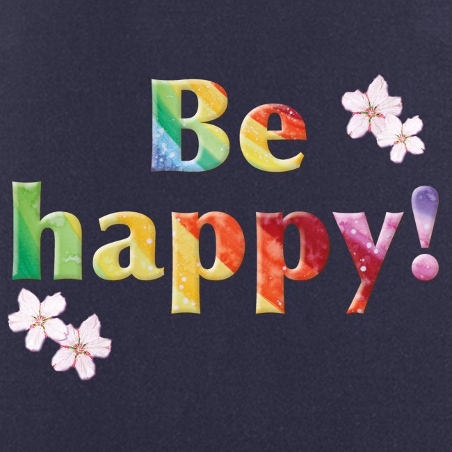 Be happy Rainbow - Sonja Ariel von Staden