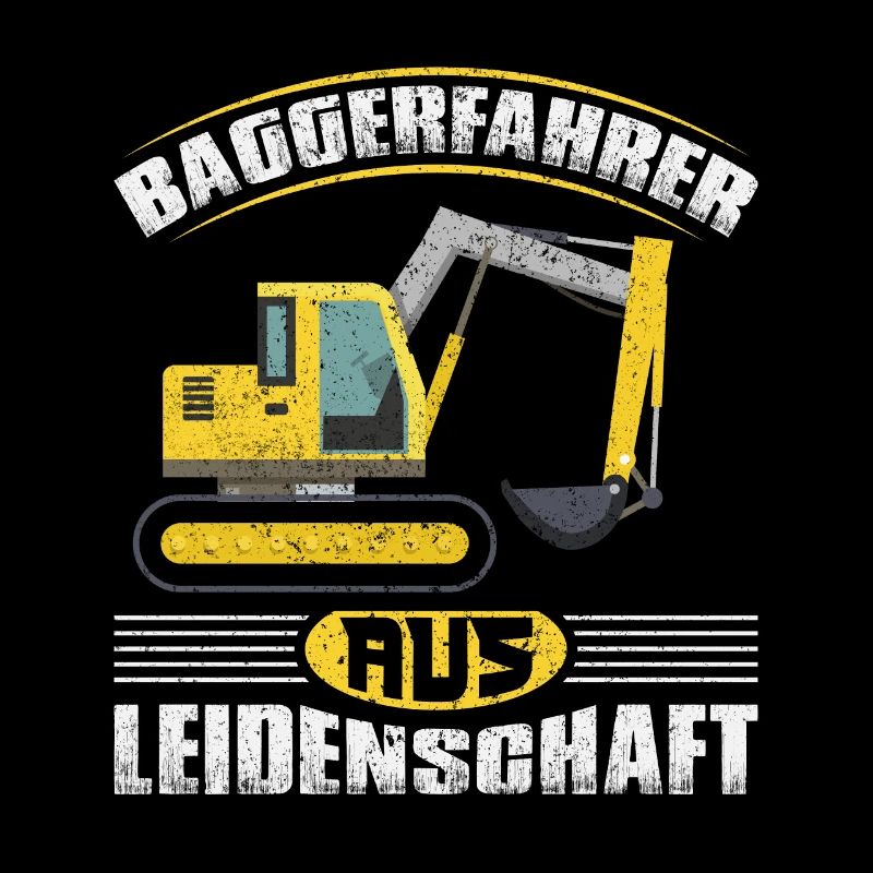 Lustiges Baggerfahrer Bagger Baggerführer baggern