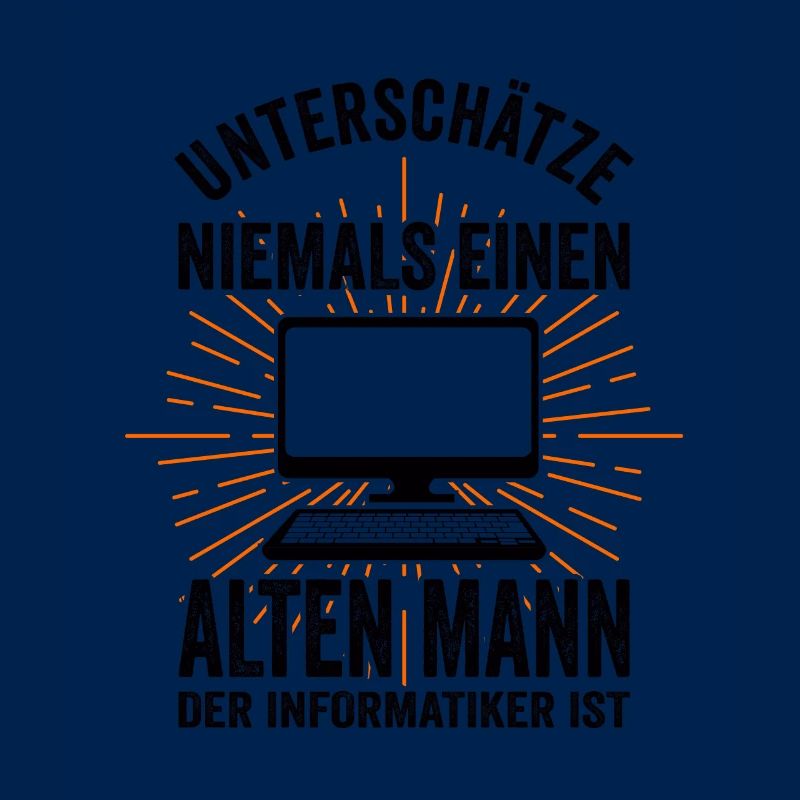 Informatiker Admin Informatik Lustige Sprüche
