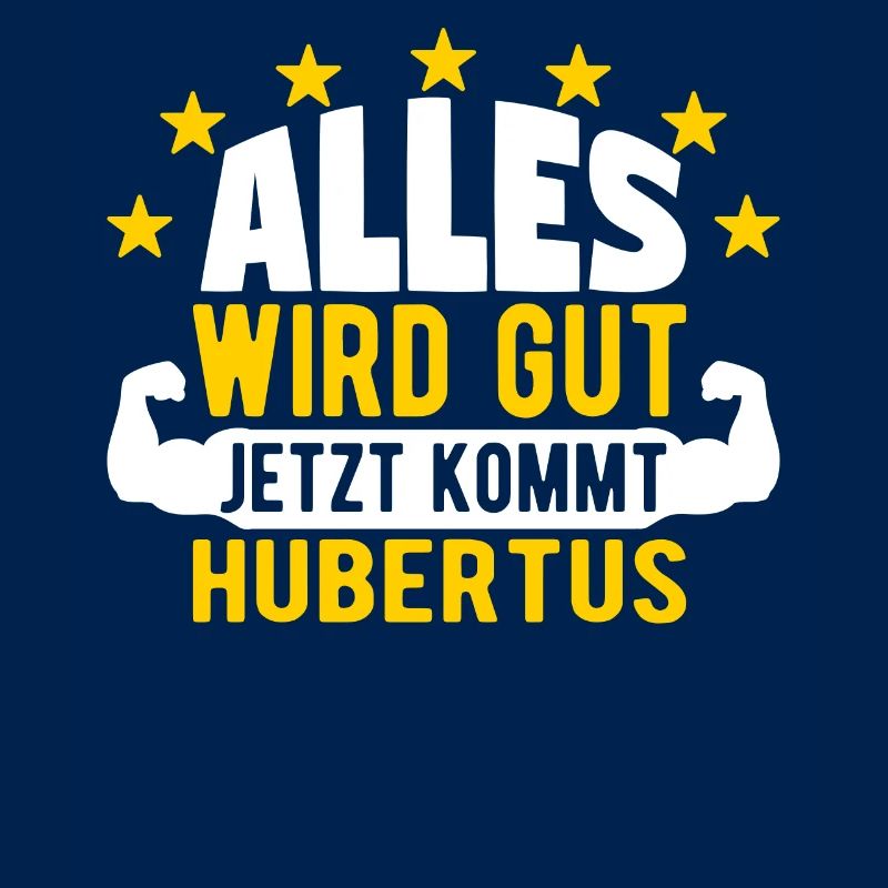 Hubertus - Alles wird gut jetzt kommt Hubertus