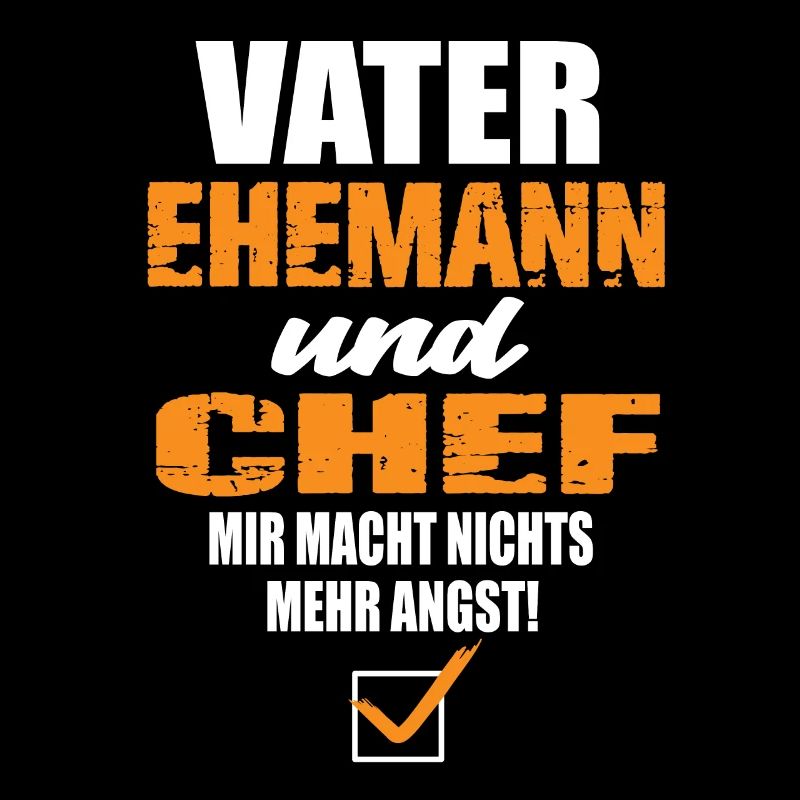 Vater Ehemann und Chef