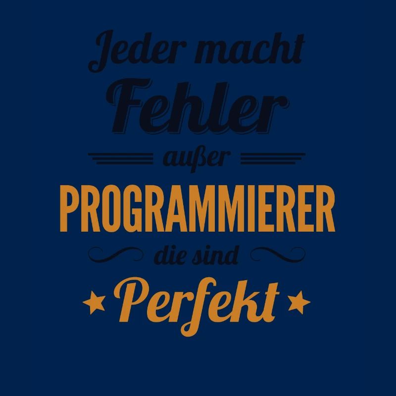 Programmierer sind Perfekt Developer Coder