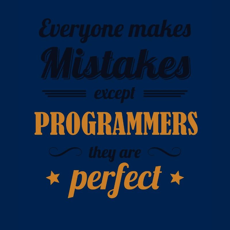 Programmers are Perfect Developer Coder