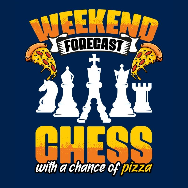Weekend Forecast Funny Chess Game Enthusiast