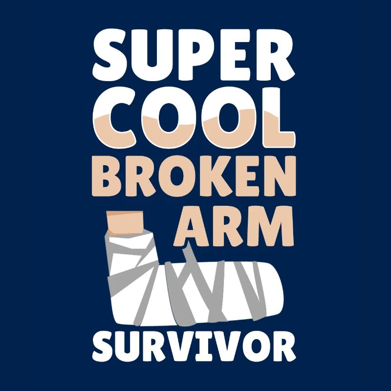 Cool Broken Arm Survivor Bone Elbow Hand