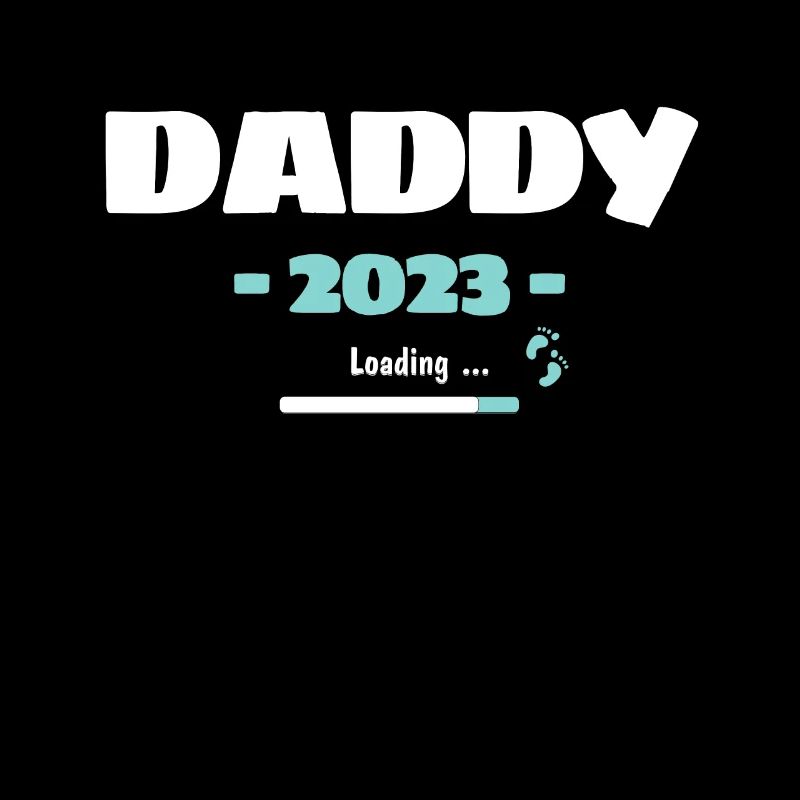 Daddy Loading 2023 Werdender Papa Vater Geburt