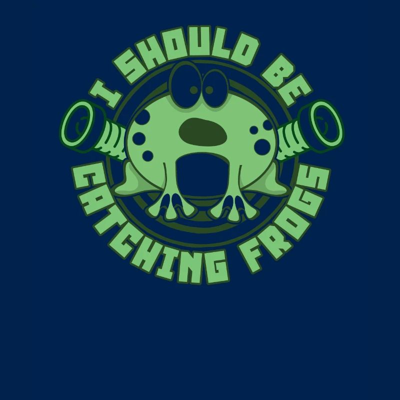 I Should Be Catching Frogs Toad Tadpole