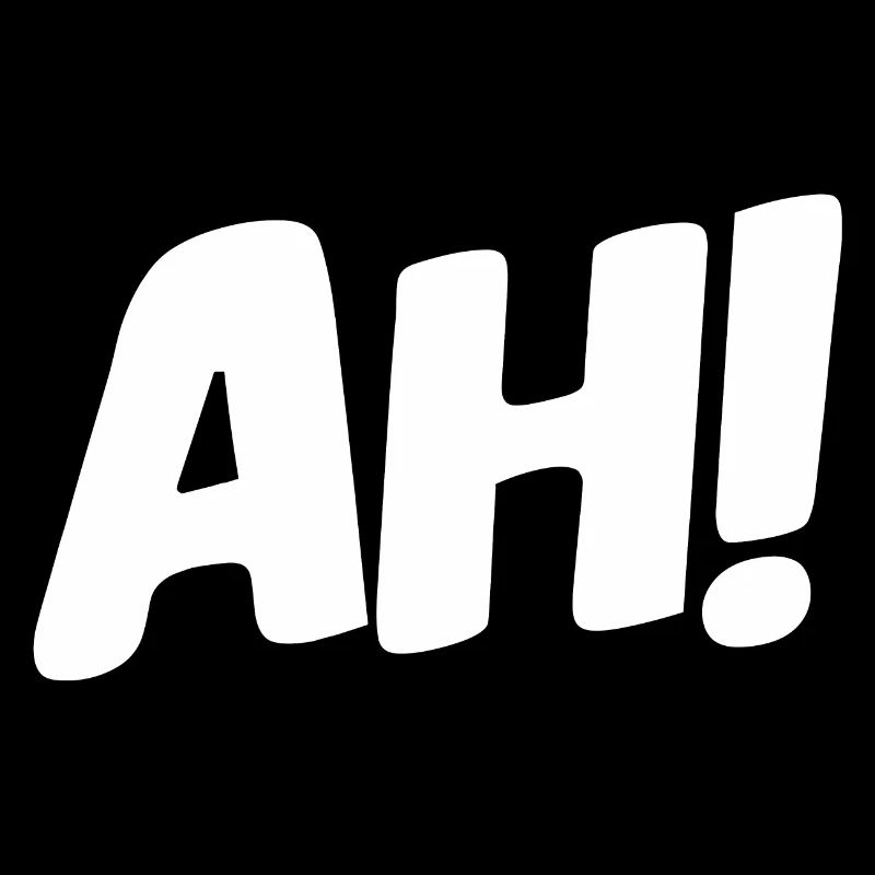 AH!
