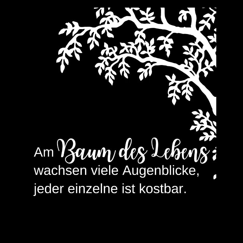 Baum des Lebens - Lebens Baum Zitat