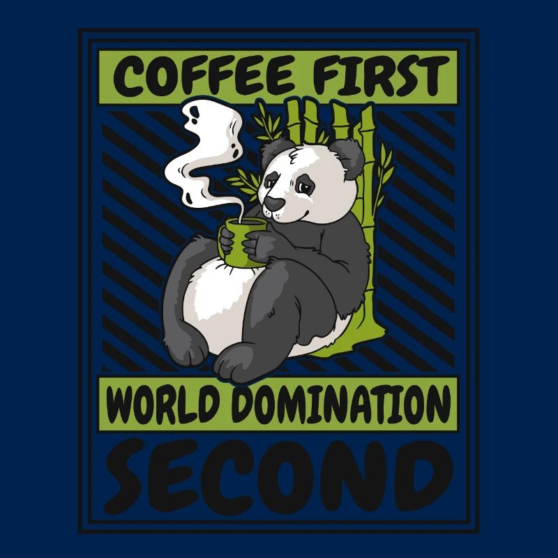 Coffee First World Domination Second Panda Bear