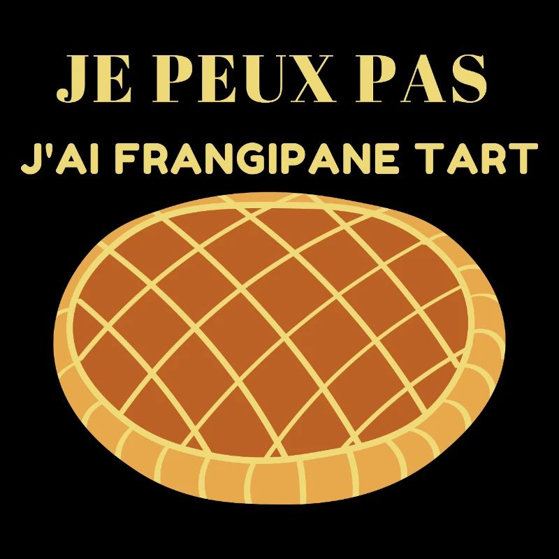je peux pas j ai Frangipane tart
