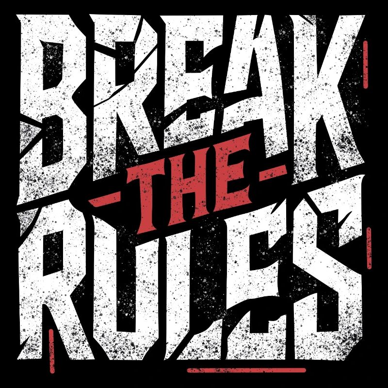 Break the Rules