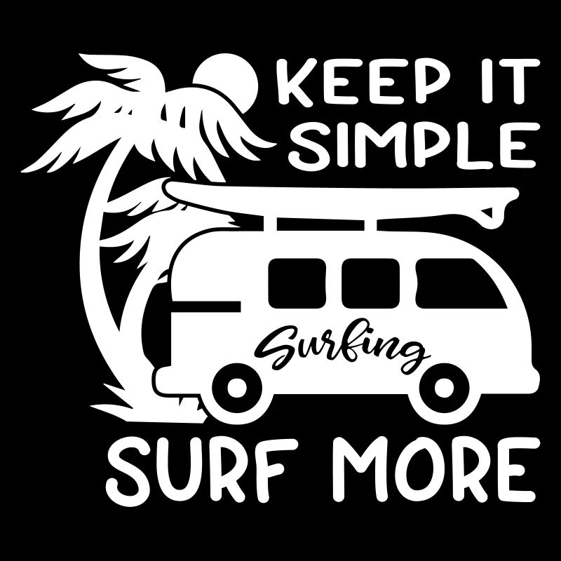 Keep It Simple Surf More