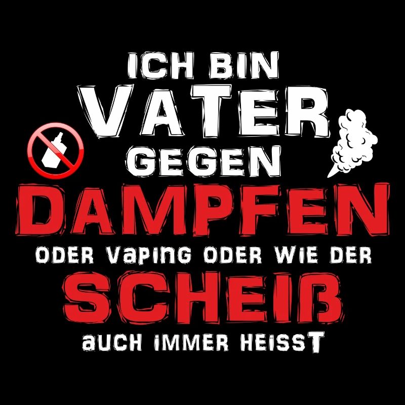 Ich bin Vater gegen Dampfen oder Vaping
