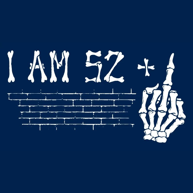 Ich bin 52 plus Mittelfinger - 53. Geburtstag