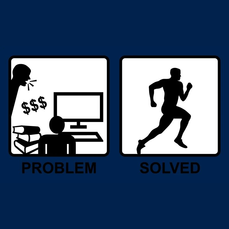Running solves Problems - Man