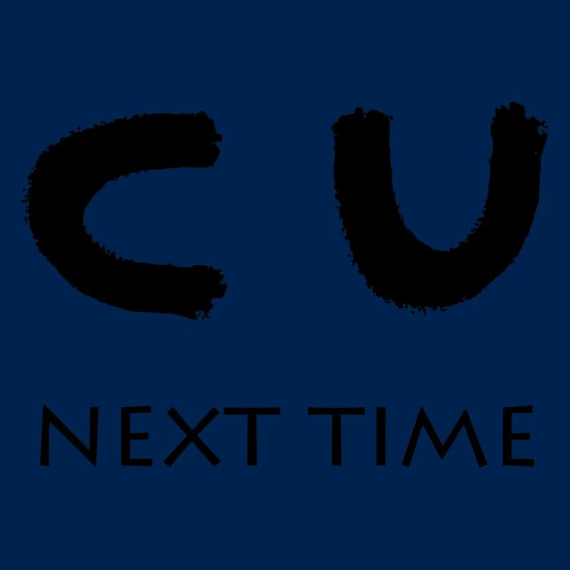 CU NEXT TIME