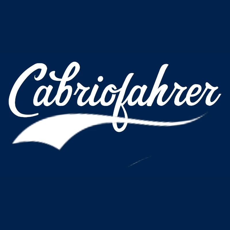 Cabriofahrer Statement coole Retro Schrift Cabrio