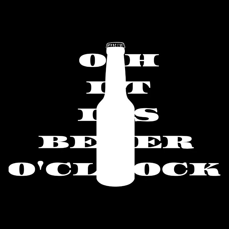 Oh it is beer o clock