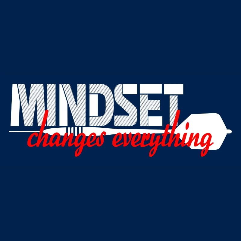Mindset changes everything