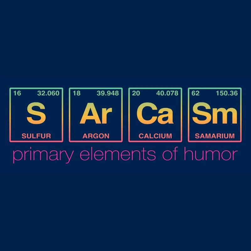 Lustiger Spruch: SARCASM - Perdiodensystem