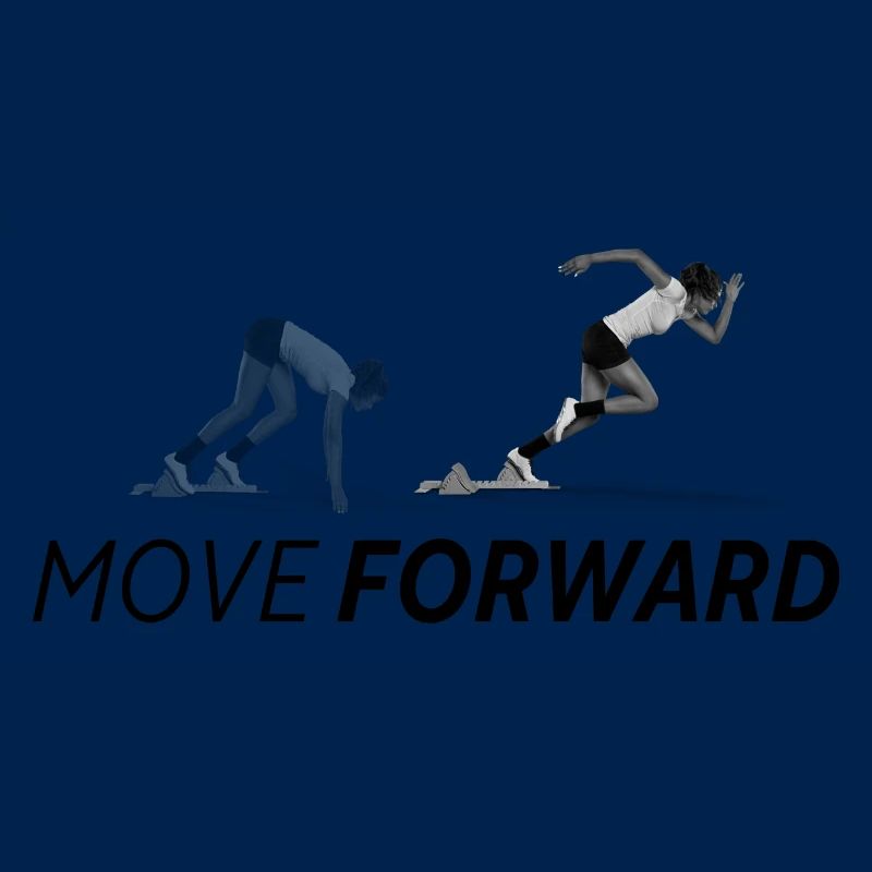 MOVE FORWARD