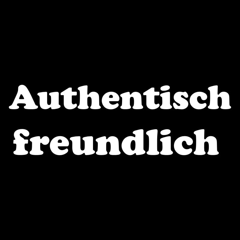 Authentisch Freundlich