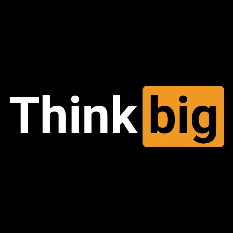 Think big (white)