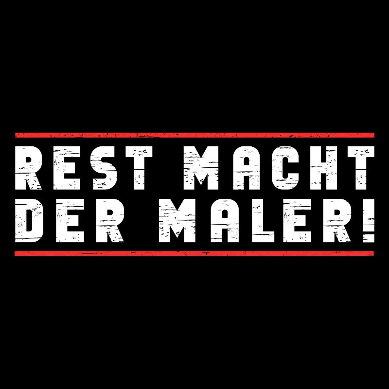 REST MACHT DER MALER