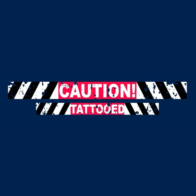 Caution Tattooed