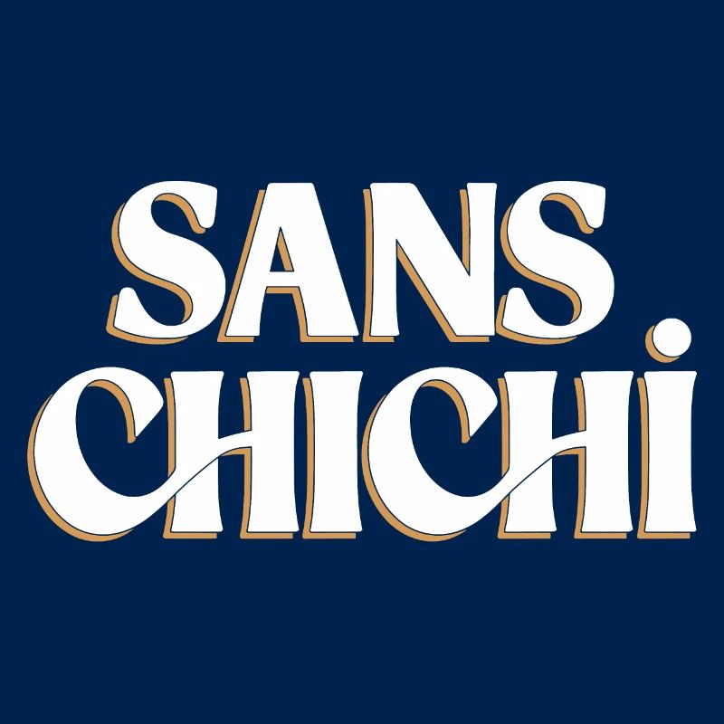 Sans chichi