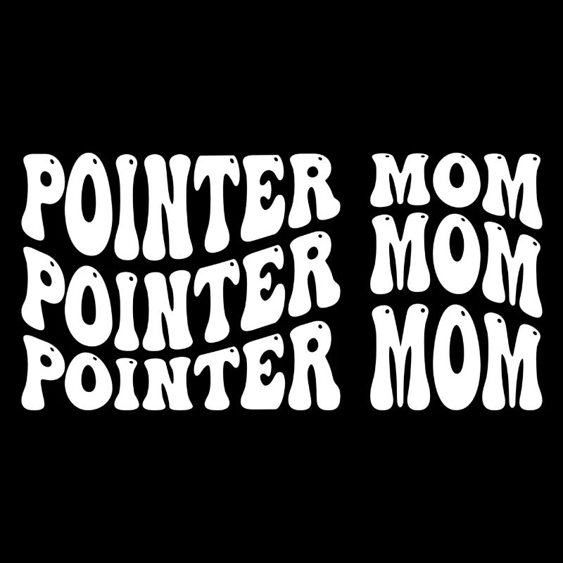 Pointer Mom