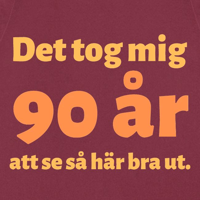 Det tok mig 90 år att se så här bra ut