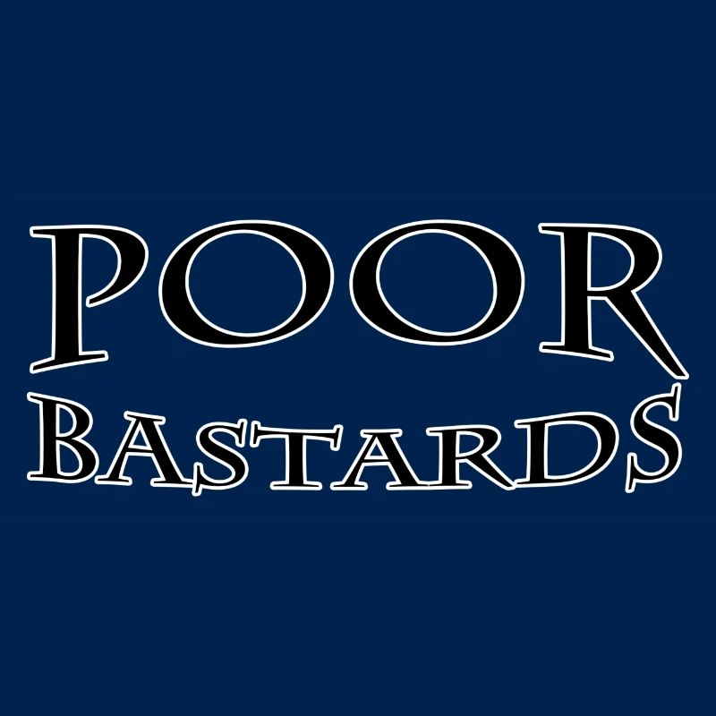 Poor bastards