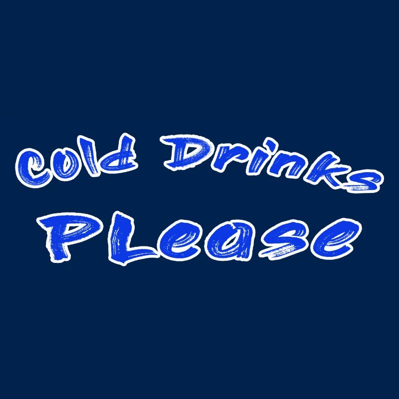 Cold drinks please