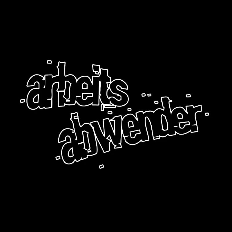 Arbeitsabwender