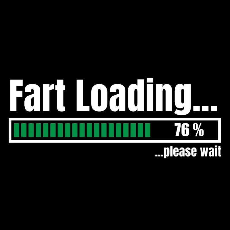 Fart Loading