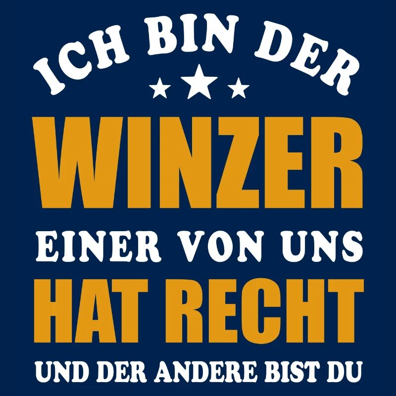Ich bin der Winzer - einer von uns hat Recht