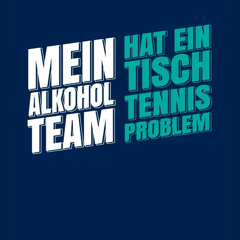My Alcohol Team Has A Table Tennis Problem