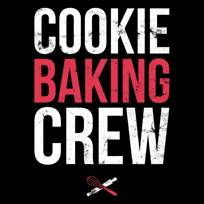 Cookie Baking Crew Für Bäcker Oder Backfans