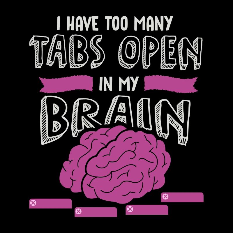 adhd, adhd Brain tabs open, Attention,