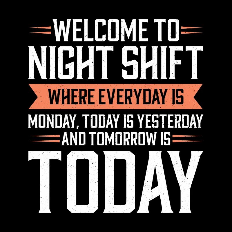 Night shift Work Shiftwork Shiftwork Workers