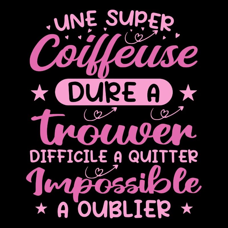 Une Super Coiffeuse - Cadeau coiffeuse